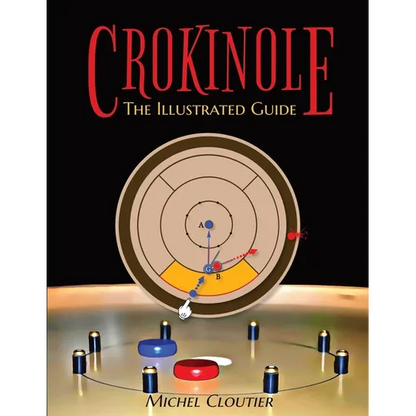 Crokinole the Illustrated Guide - Paperback