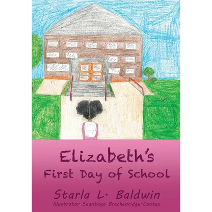 Elizabeth's First Day of School - Paperback