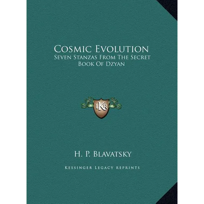 Cosmic Evolution: Seven Stanzas From The Secret Book Of Dzyan - Hardcover