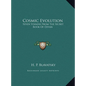 Cosmic Evolution: Seven Stanzas From The Secret Book Of Dzyan - Hardcover