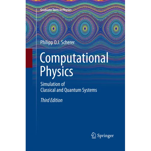 Computational Physics: Simulation of Classical and Quantum Systems - Paperback