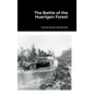 The Battle of the Huertgen Forest - Hardcover