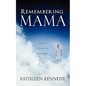 Remembering Mama - Paperback