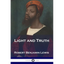 Light and Truth - Paperback