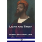 Light and Truth - Paperback