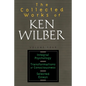 The Collected Works of Ken Wilber: Volume Four: Integral Psychology, Transformations of Consciousness, Selected Essays - Paperback