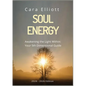 Soul Energy Awakening the Light Within You: Your 5th Dimensional Guide - Paperback