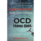 Stop Obsessing Start Overcoming: Learn step-by-step how to overcome OCD with a Coach - Paperback