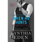 When He Hunts - Paperback