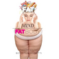 Fat Mind, Fat Body - An Effective & Lasting Weight Loss Solution: Lose Weight, Keep Fit & Live Longer - Paperback