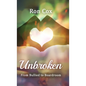 Unbroken: From Bullied to Boardroom - Hardcover