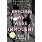 Before We Were Innocent: Reese's Book Club - Hardcover