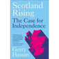 Scotland Rising: The Case for Independence - Paperback