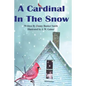 A Cardinal in the Snow - Paperback