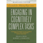 Engaging in Cognitively Complex Tasks: Classroom Techniques to Help Students Generate & Test Hypotheses Across Disciplines - Paperback