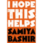 I Hope This Helps - Paperback