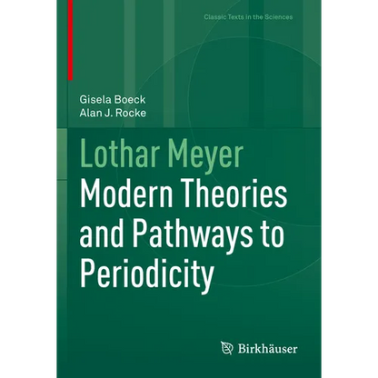 Lothar Meyer: Modern Theories and Pathways to Periodicity - Paperback