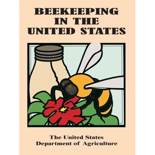 Beekeeping in the United States - Paperback