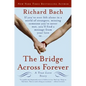 The Bridge Across Forever: A True Love Story - Paperback