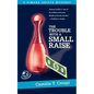 The Trouble With a Small Raise: A Simona Griffo Mystery - Paperback