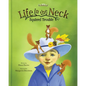 Life in the Neck: Squirrel Trouble - Paperback