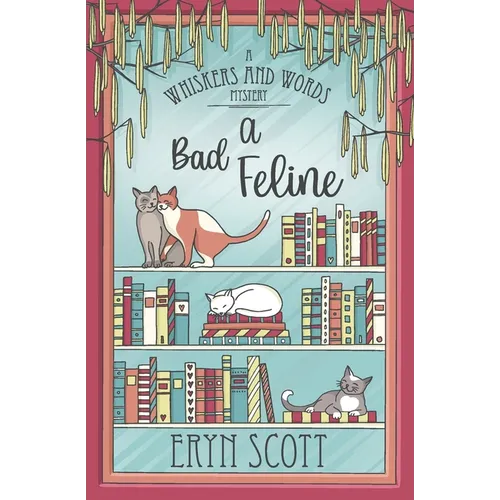 A Bad Feline - Paperback