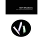 Slim Shadows; Thin Volume of Selected Poetry - Hardcover
