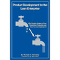 Product Development for the Lean Enterprise: Why Toyota's System Is Four Times More Productive and How you can Implement It - Paperback