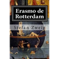 Erasmo de Rotterdam: Triunfo y tragedia de un humanista - Paperback