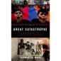 Great Catastrophe: Armenians and Turks in the Shadow of Genocide - Paperback