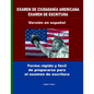 Examen de ciudadanía Americana examen de escritura versión en español: Forma rápida y fácil de prepararse para el examen de escritura - Paperback