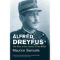 Alfred Dreyfus: The Man at the Center of the Affair - Paperback