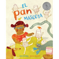 El Pan Mascota: Una Historia de Masa Madre - Paperback