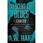 Crescent City Blues: A Contemporary Western Novel - Paperback