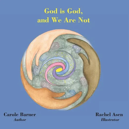 God is God and We Are Not - Paperback