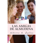 Las Amigas de Almudena - Paperback