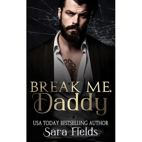 Break Me, Daddy: A Dark Irish Mafia Romance - Paperback