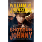 Shotgun Johnny - Paperback