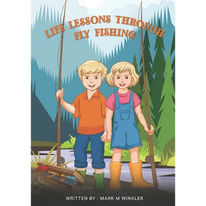 Life Lessons Through Fly Fishing - Paperback