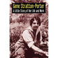 Gene Stratton-Porter: A Little Story of Her Life and Work - Paperback