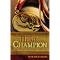 The Heart of a Champion: Inspiring True Stories of Challenge and Triumph - Paperback