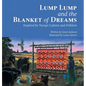 Lump Lump and the Blanket of Dreams: Inspired by Navajo Culture and Folklore - Hardcover