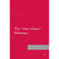 The "one China" Dilemma - Paperback