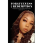 Forgiveness 2 Redemption - Paperback