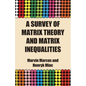 A Survey of Matrix Theory and Matrix Inequalities - Paperback