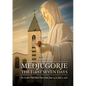 Medjugorje: The First Seven Days - Paperback