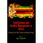 Constitutions and Conflict Management in Africa: Preventing Civil War Through Institutional Design - Hardcover