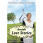 Fairfield Amish Romance: Amish Love Stories - Paperback