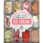 The Little Book about Ice Cream: Frozen to Perfection - Hardcover
