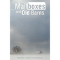 Mailboxes and Old Barns - Paperback